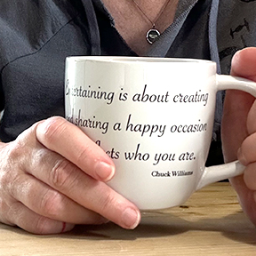 Chuck Williams Quote Mug